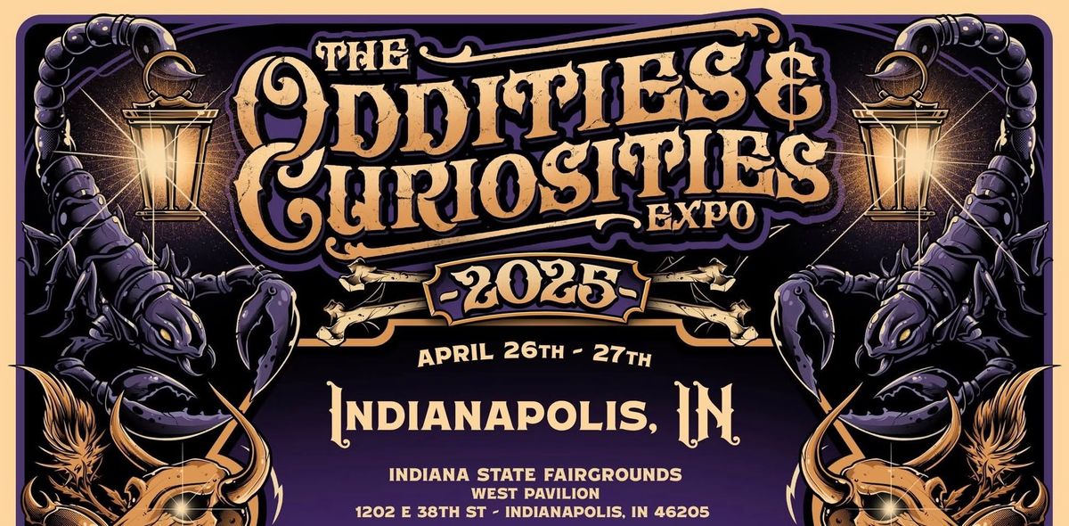 Indianapolis Oddities & Curiosities Expo 2025