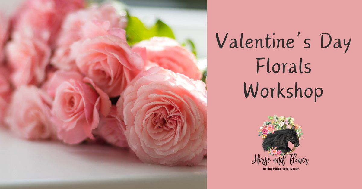 Valentine's Day Floral Design Workshop