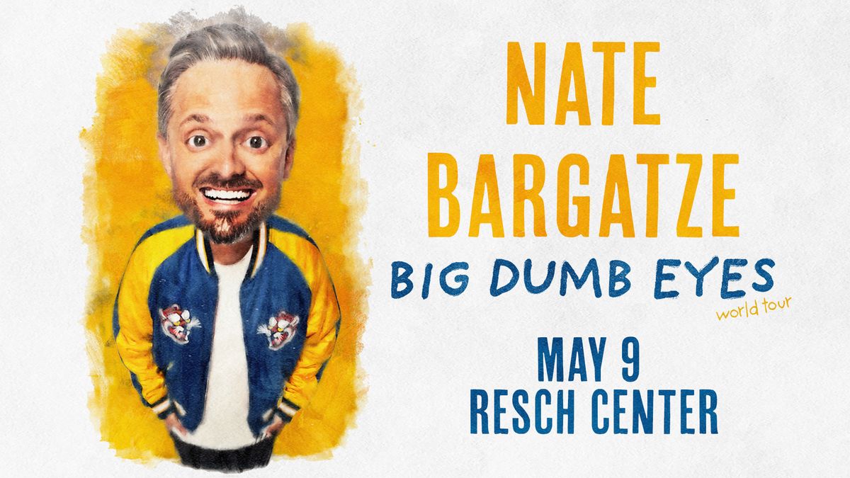 Nate Bargatze - Big Dumb Eyes World Tour