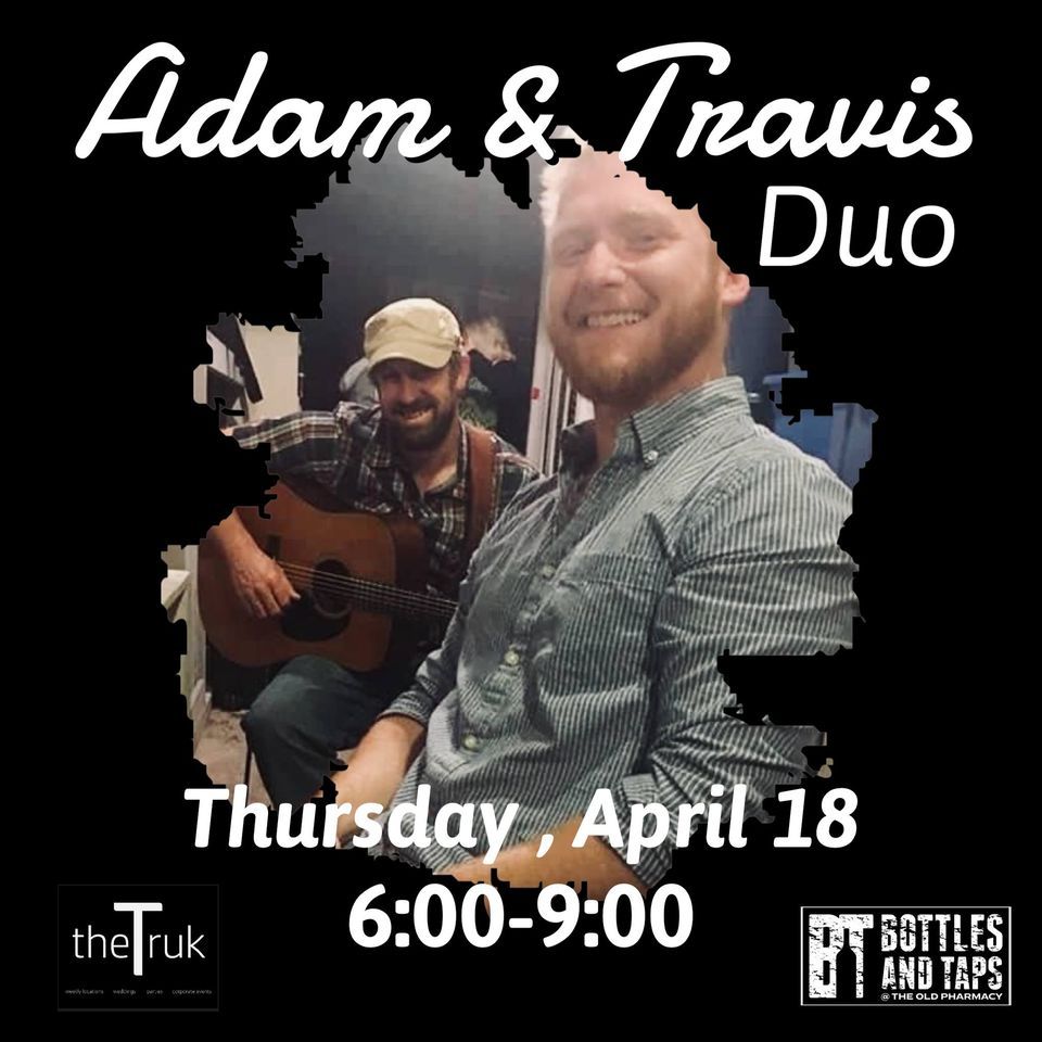 Adam & Travis Duo at Bottles and Taps