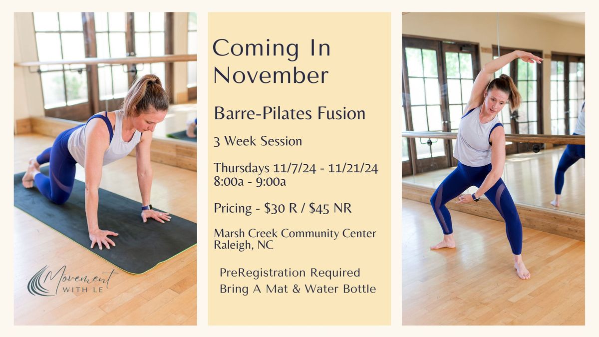 Barre-Pilates Fusion || 3 Week Class Series