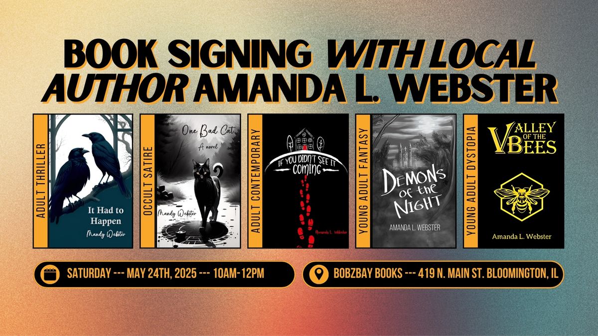 Book Signing with Local Author Amanda L. Webster at Bobzbay Books