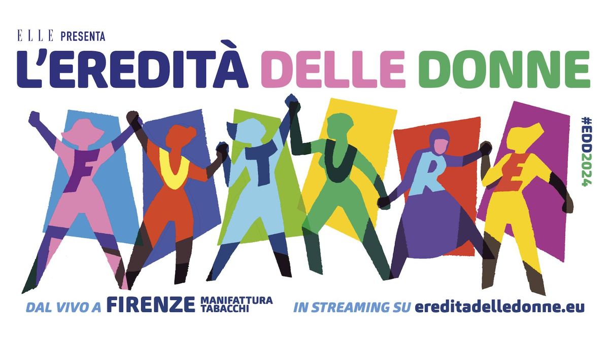 L\u2019Eredit\u00e0 delle Donne 2024 | VII Edizione