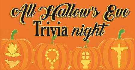 All Hallow's Eve Trivia Night