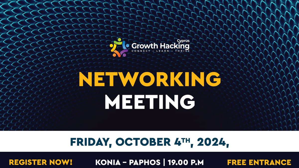 Growth Hacking Cyprus Networking Meeting