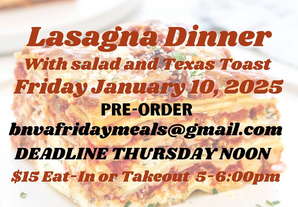 $15 Lasagna Dinner with Salad and Texas Toast