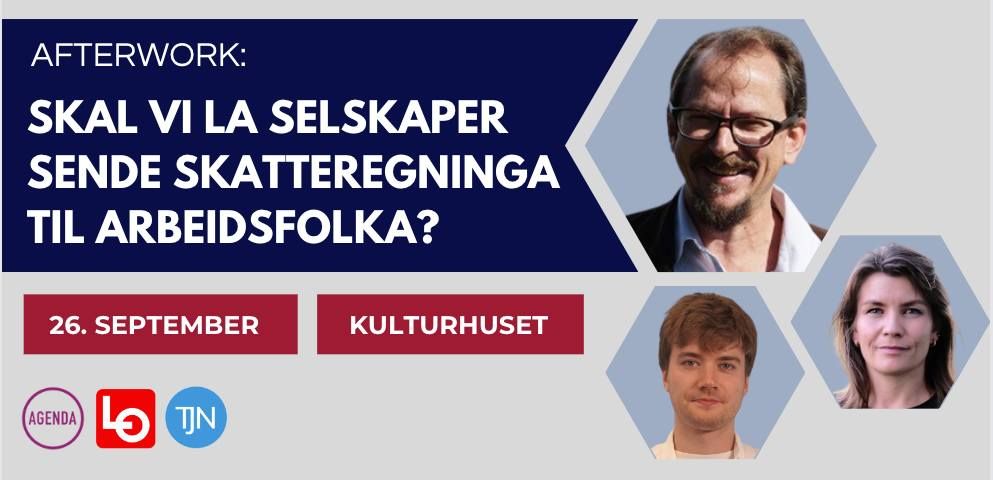 Skal vi la selskaper sende skatteregninga til arbeidsfolka?