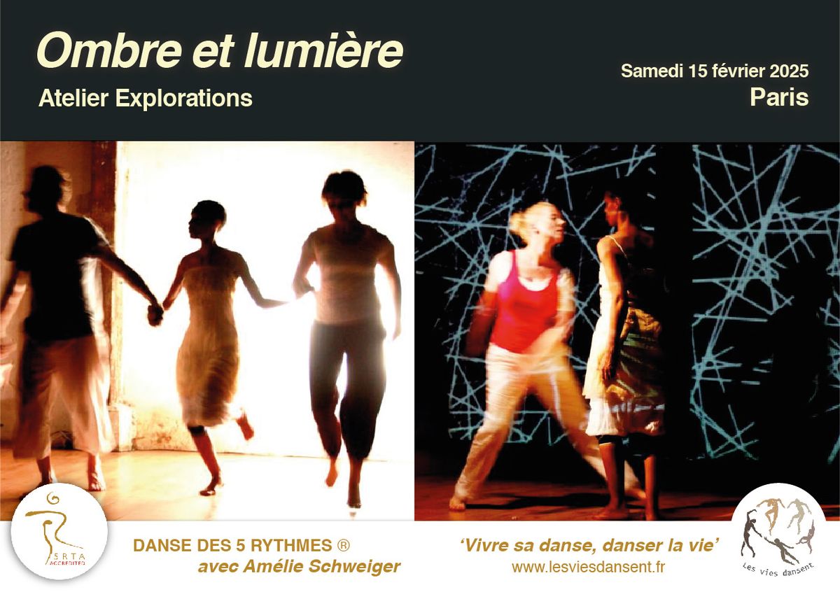 OMBRE ET LUMIERE- Danse des 5 Rythmes\u00ae