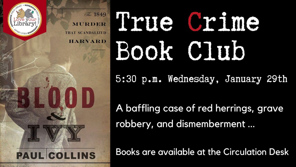 True Crime Book Club: Blood & Ivy