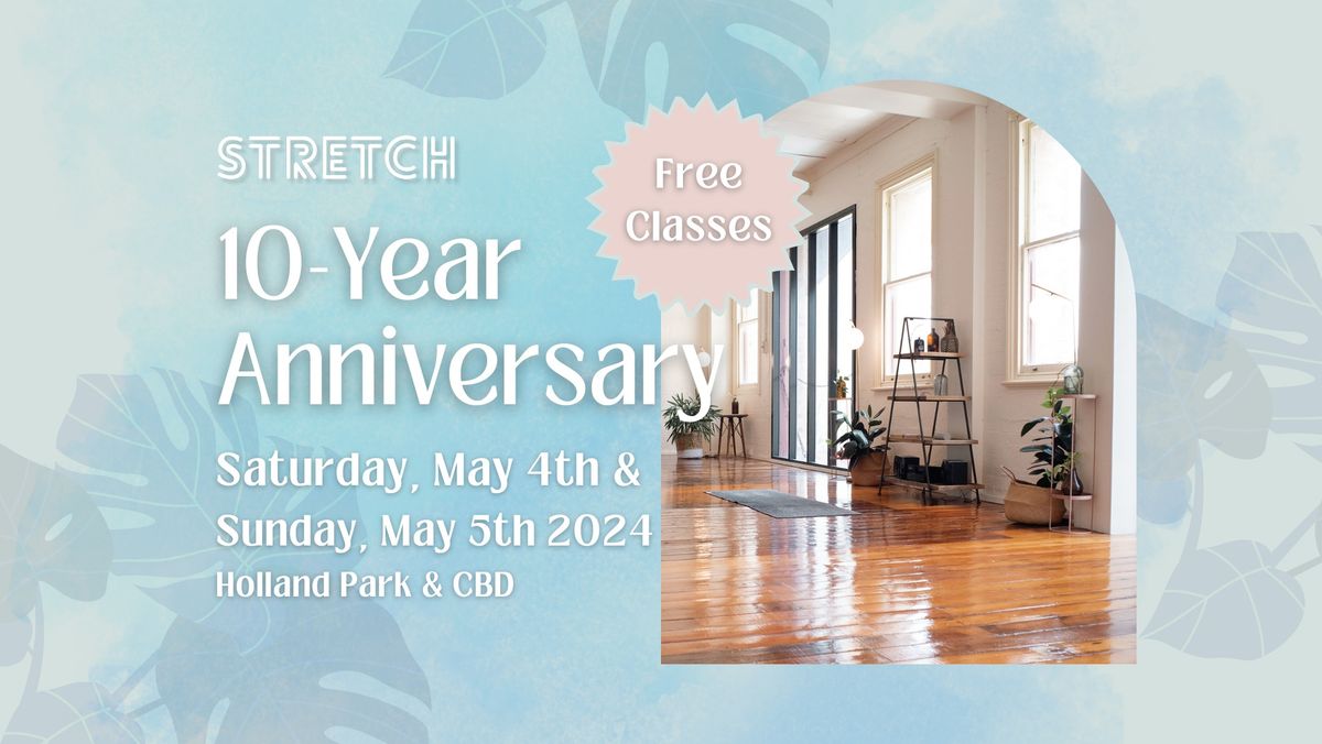 10-Year Anniversary & Open Weekend | Stretch Yoga