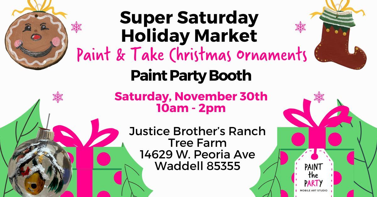 Super Saturday Holiday Market Paint & Take Christmas Ornament Paint Party Booth