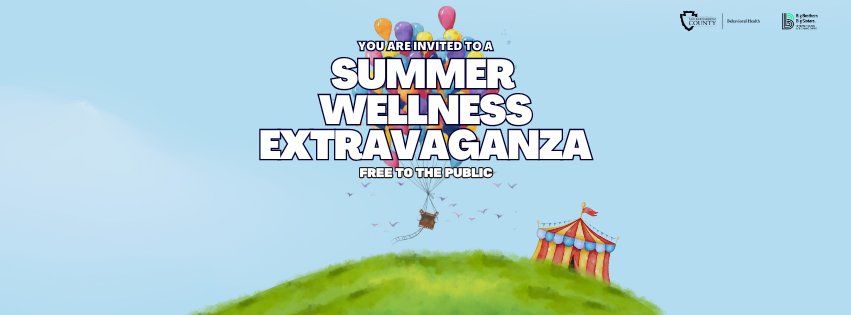 Summer Wellness Extravaganza