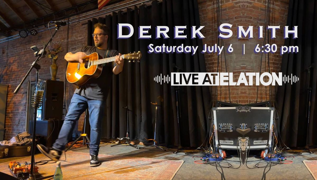 Derek Smith | LIVE AT ELATION