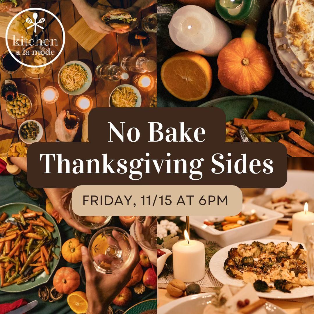 No Bake Thanksgiving Sides Class 