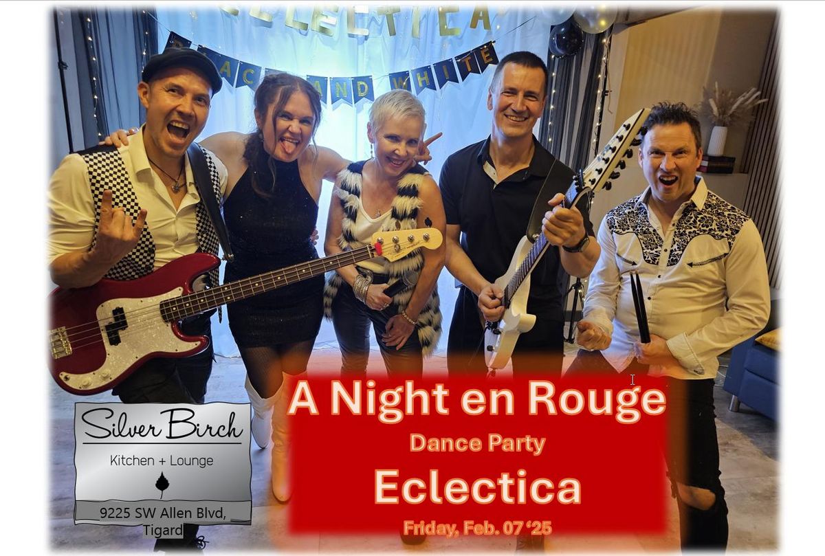 ECLECTICA "A Night en Rouge" Dance Party