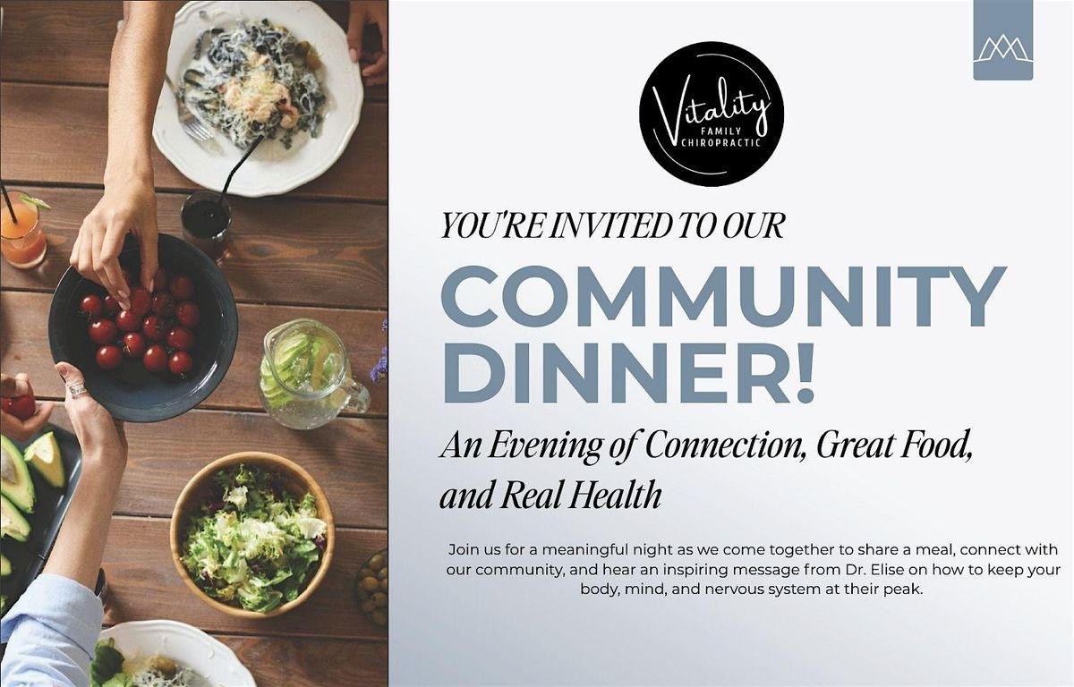 Community Dinner hosted by Vitality Family Chiropractic