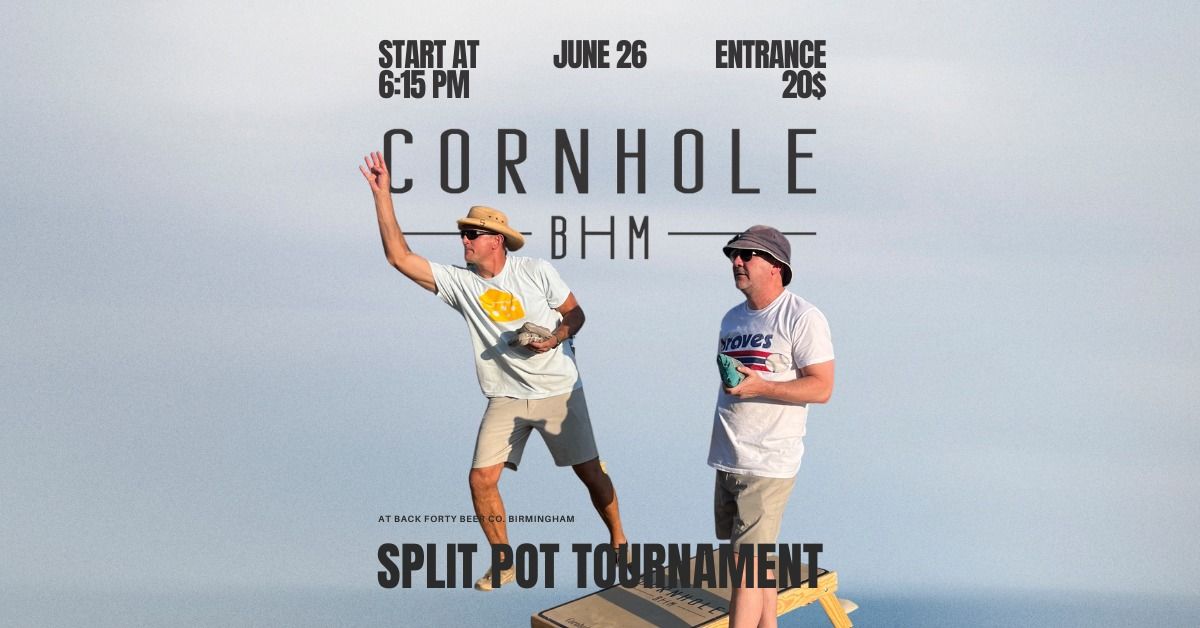 Split Pot Tournament hosted by Cornhole BHM