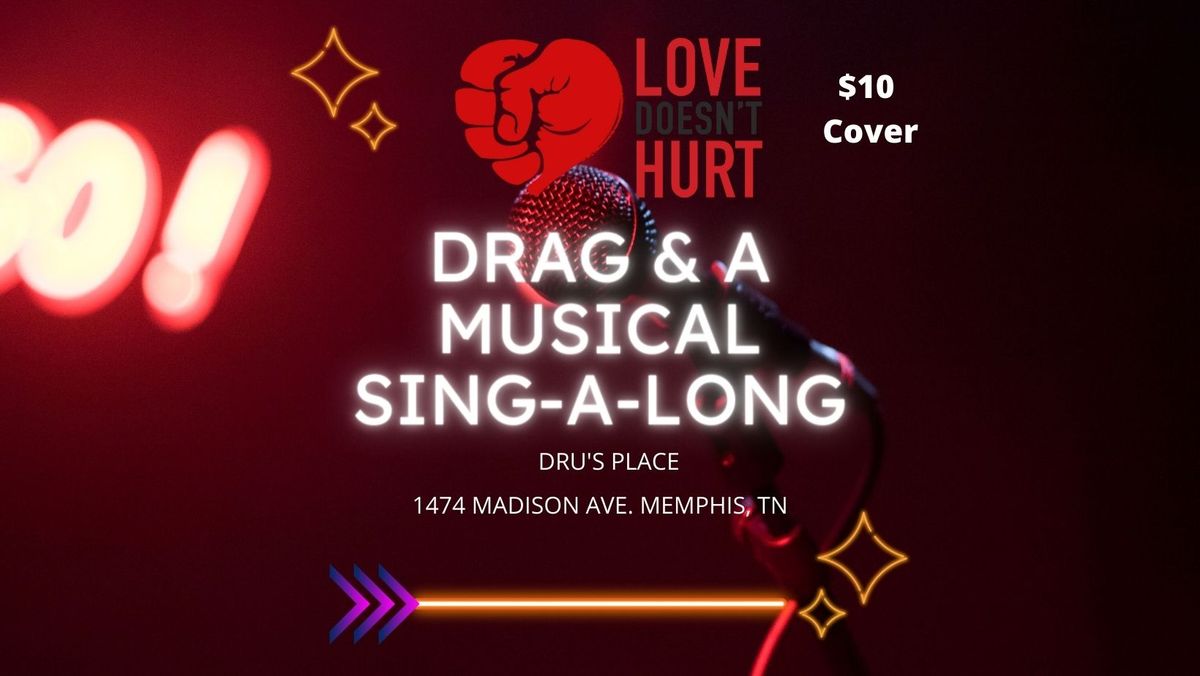 Drag & A Musical: Sing-A-Long Edition