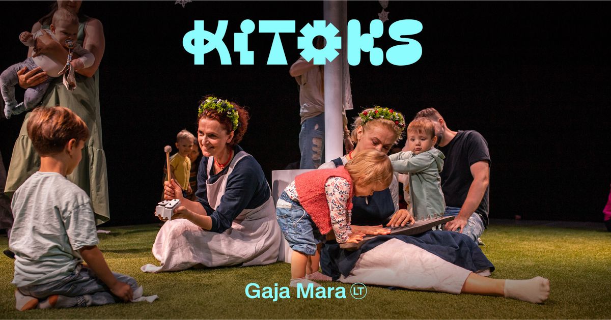 KITOKS'25 | GAJA MARA | Kauno miesto kamerinis teatras (LT)