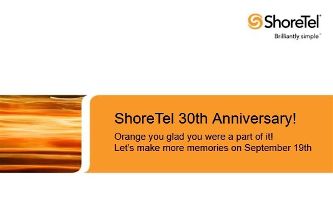 ShoreTel 30th Anniversary Reunion!