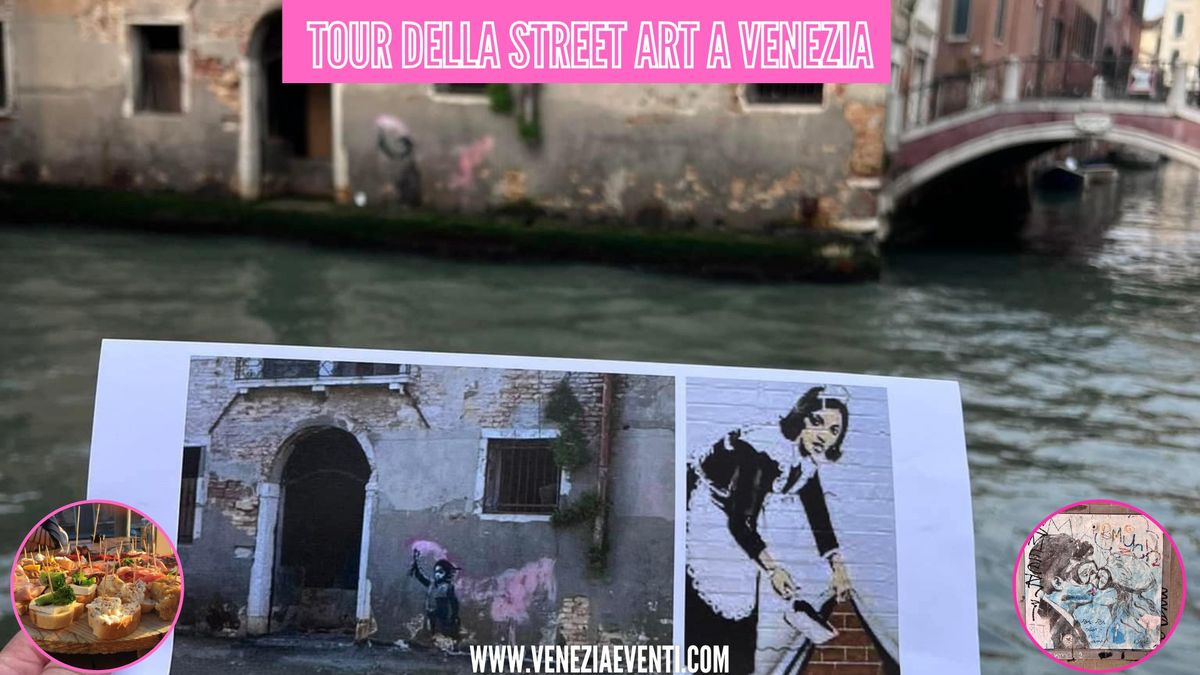 Tour Street Art a Venezia + Bacaro 