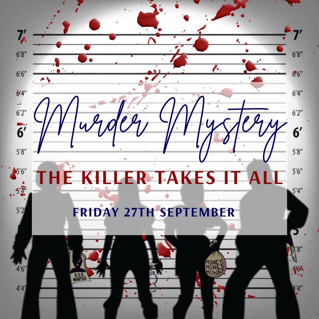 The Killer Takes It All - Murder Mystery