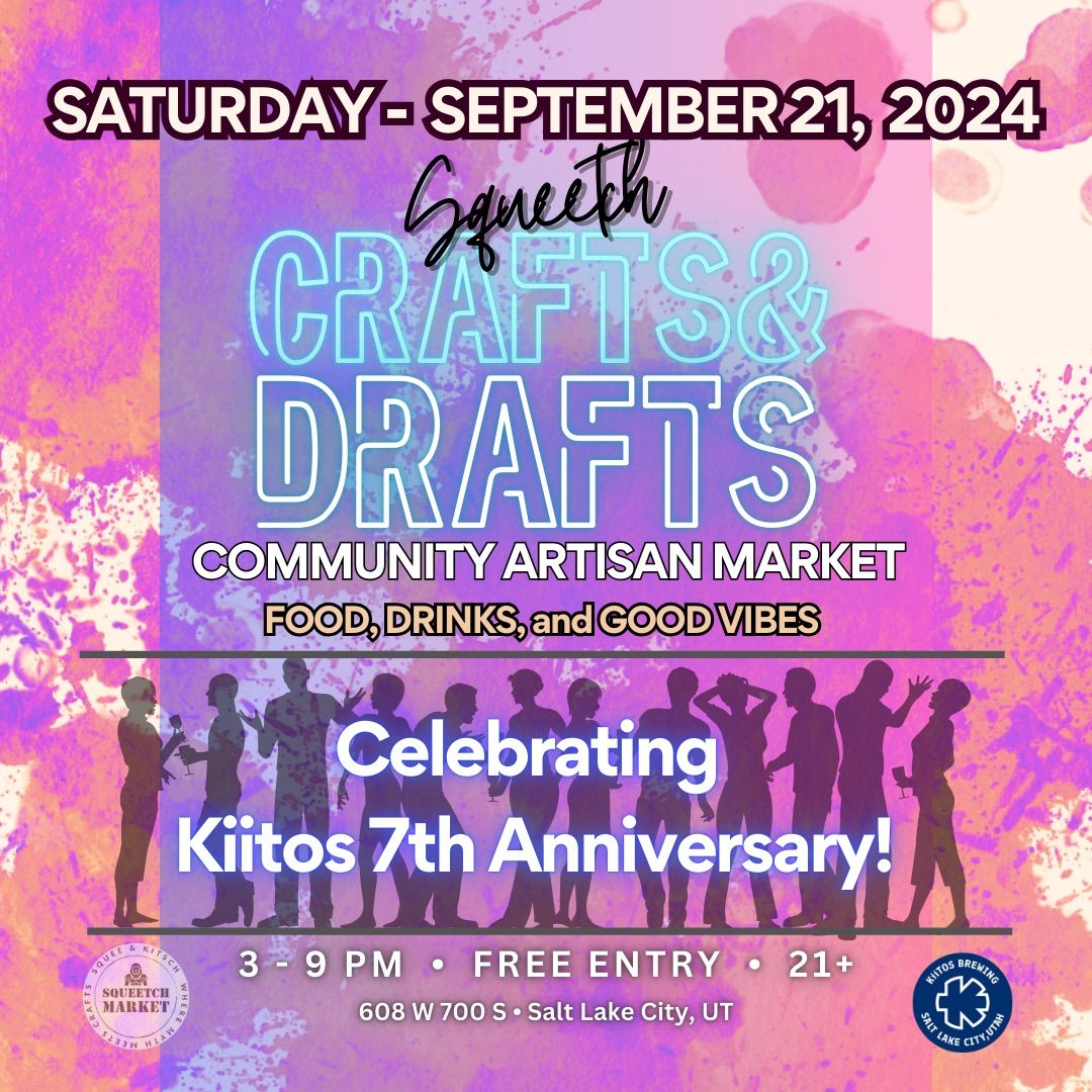 Squeetch Crafts & Drafts - Kiitos Anniversary Party Edition