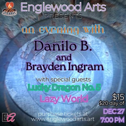 An Evening with Danilo B. and Brayden Ingram