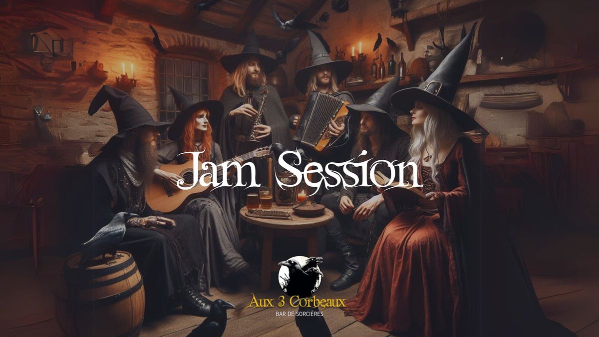 JAM SESSION - Aux 3 Corbeaux