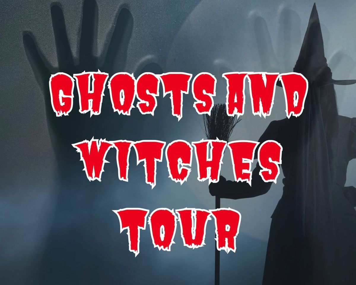 Ghosts and Witches Tour