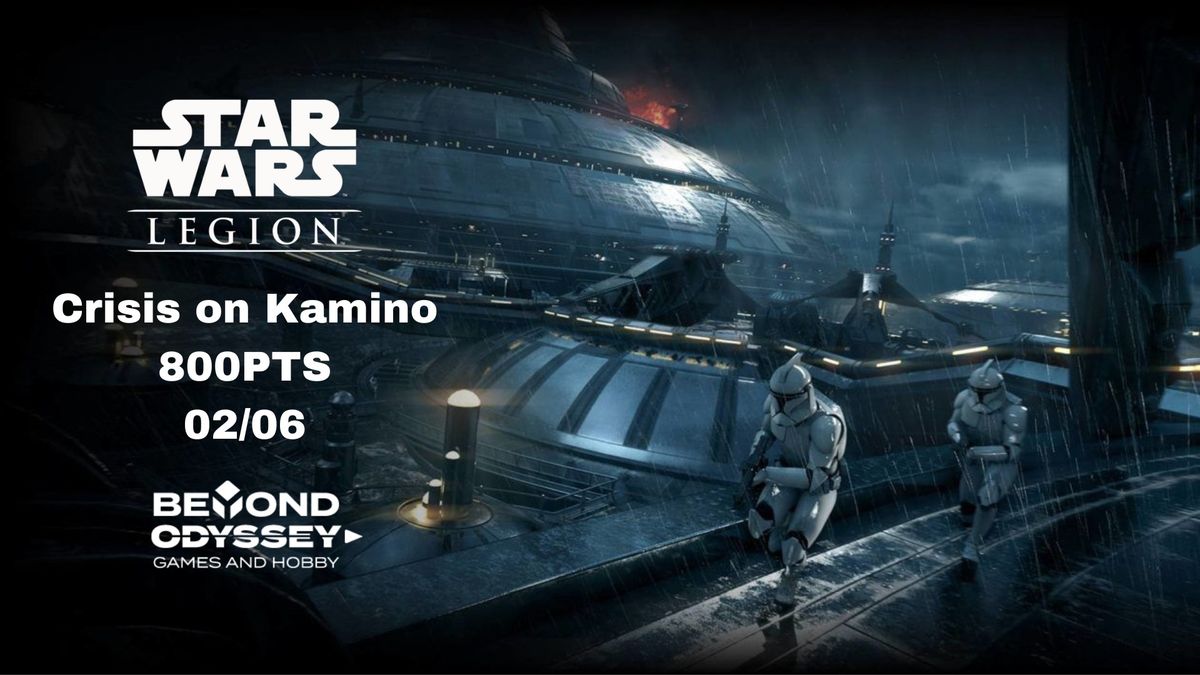 Crisis on Kamino - Star Wars Legion @ Beyond Odyssey
