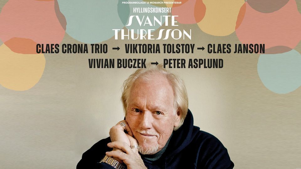 Svante Thuresson - Hyllningskonsert | Stockholm