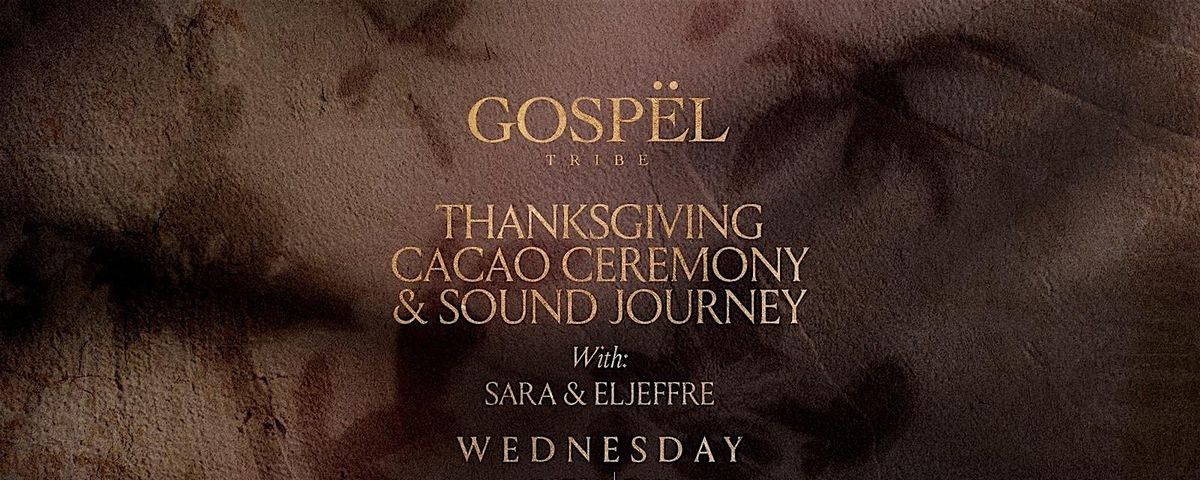 Thanksgiving cacao ceremony-sacred kindship honoring friendship & family