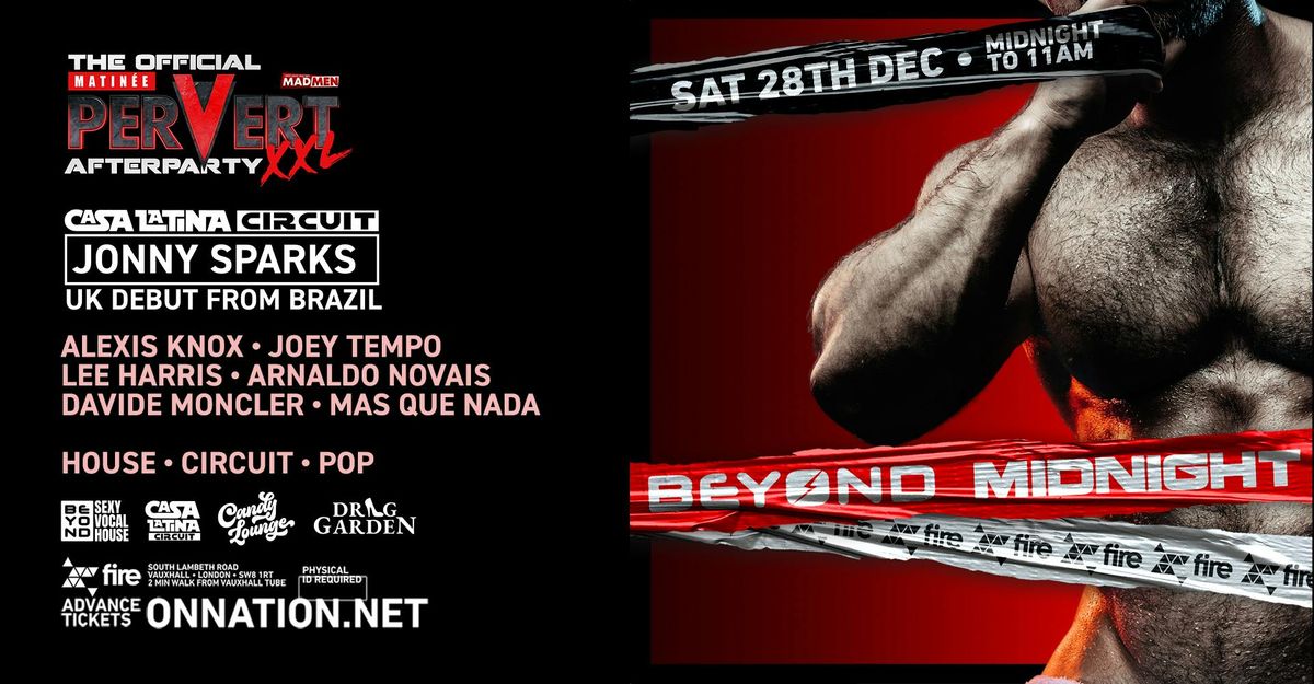 Beyond Midnight - Official Matinee Pervert XXL Afterparty