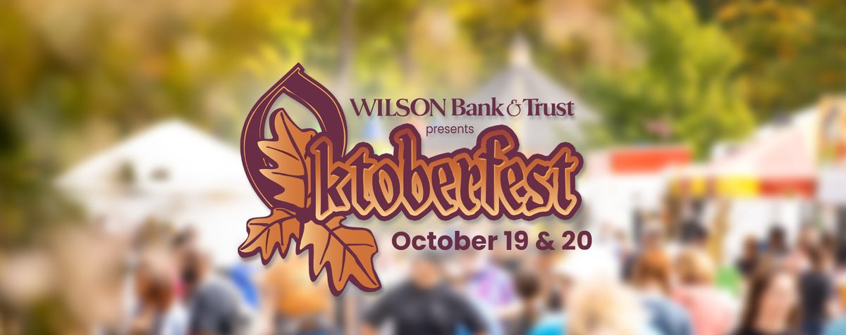 Oktoberfest Presented By Wilson Bank & Trust