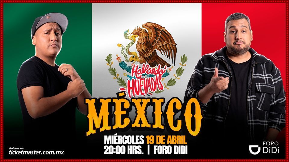 Hablando Huevadas | Monterrey