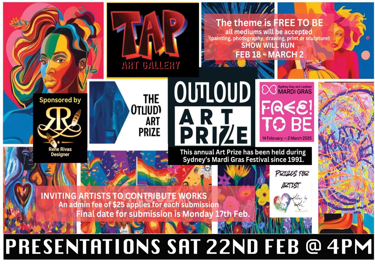 FREE TO BE - OUTLOUD ART PRIZE in conjunction with Mardi Gras