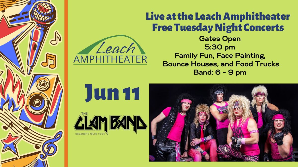 Live at the Leach Amphitheater Free Tuesday Night Concerts - The Glam Band 