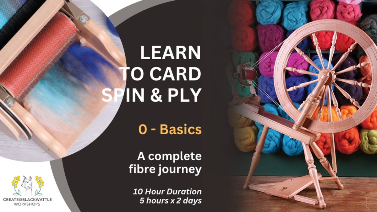 Create @ Blackwattle - Learn to card, spin & ply