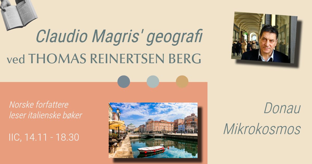 \u00abClaudio Magris\u2019 geografi\u00bb. Thomas Reinertsen Berg leser Claudio Magris