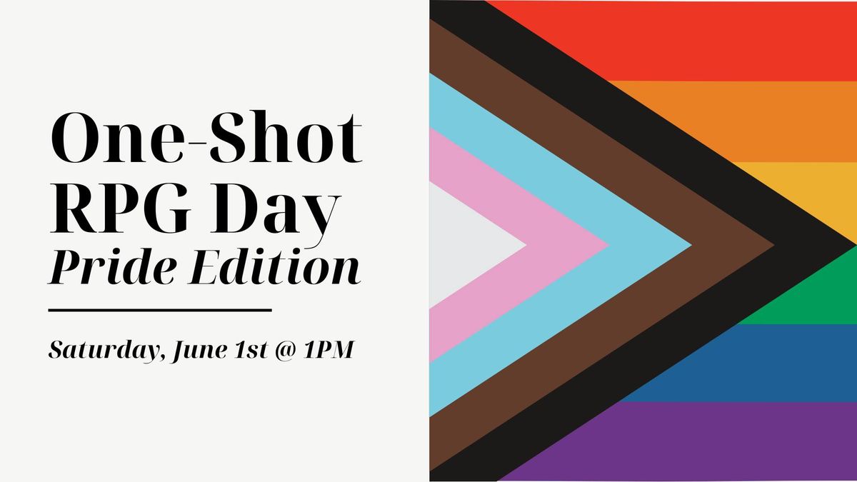 One-Shot RPG Day: Pride Edition
