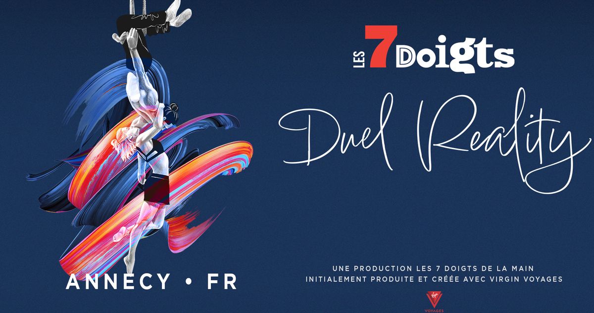 Duel Reality \u2022 Annecy, France