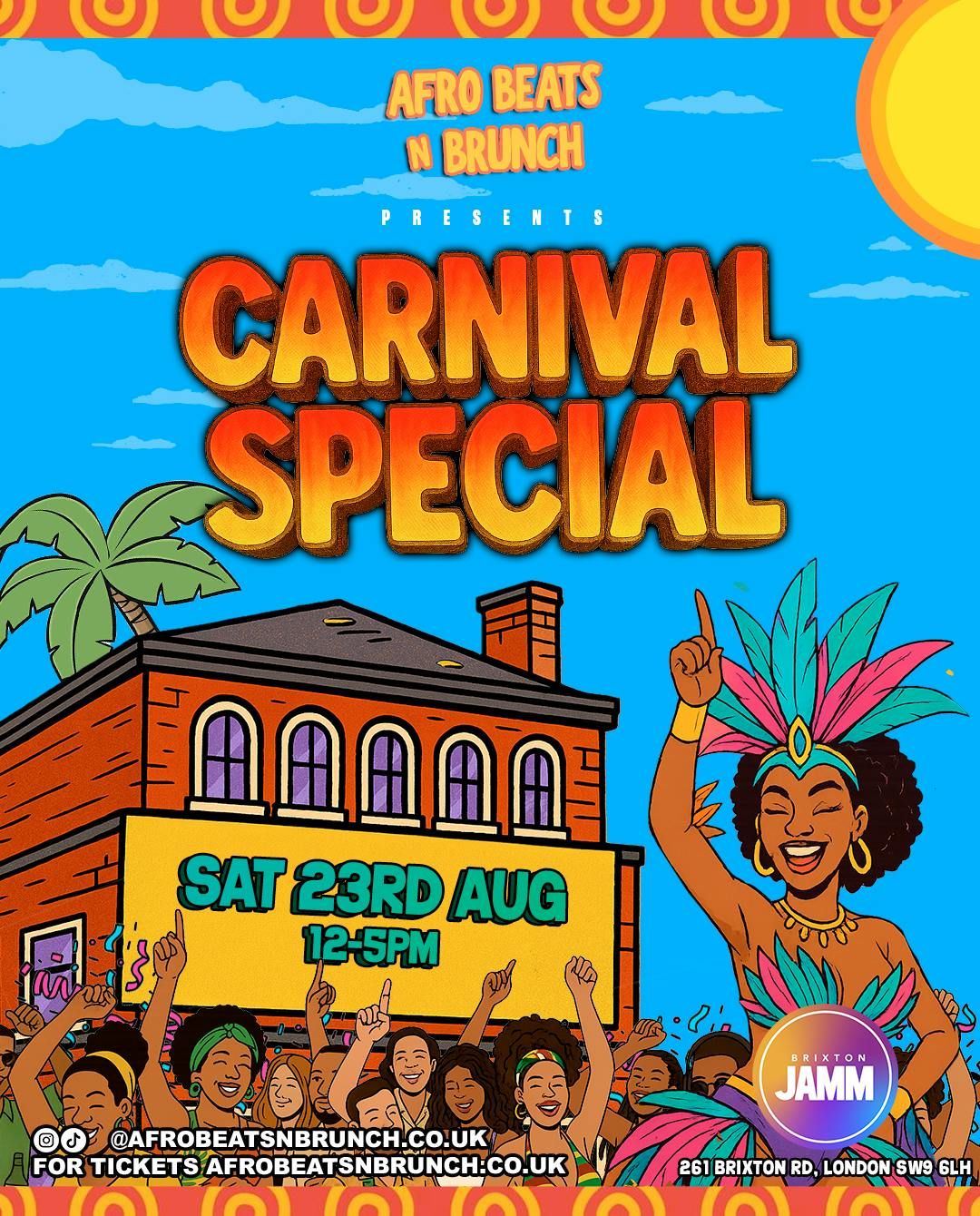 CARNIVAL WARM UP x AFROBEATS N BRUNCH - LONDON