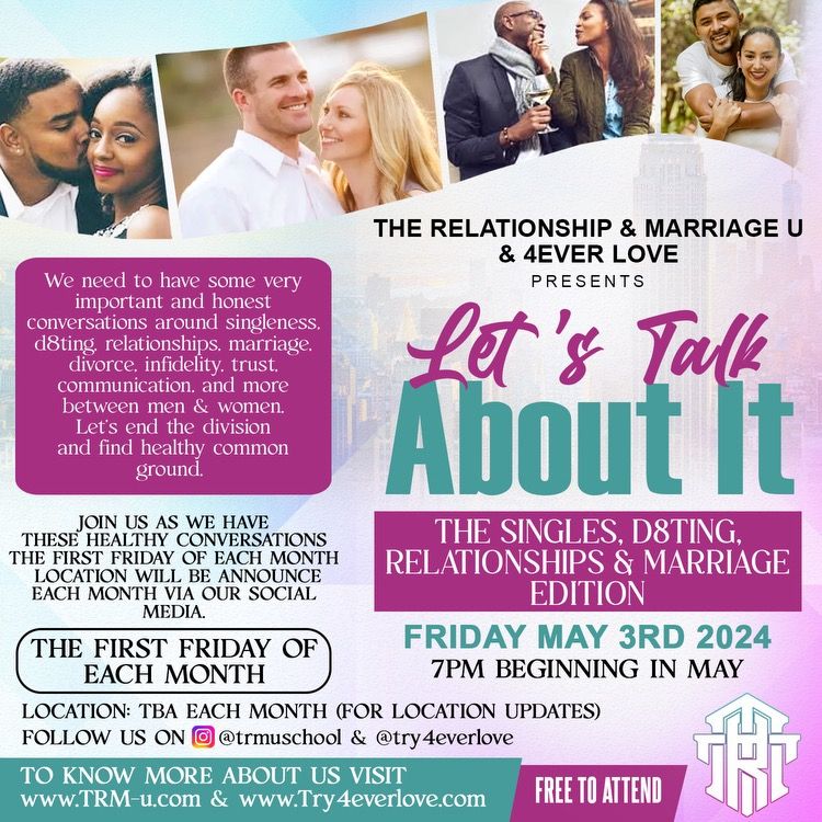LET'S TALK ABOUT IT: The Relationship & Marriage Edition