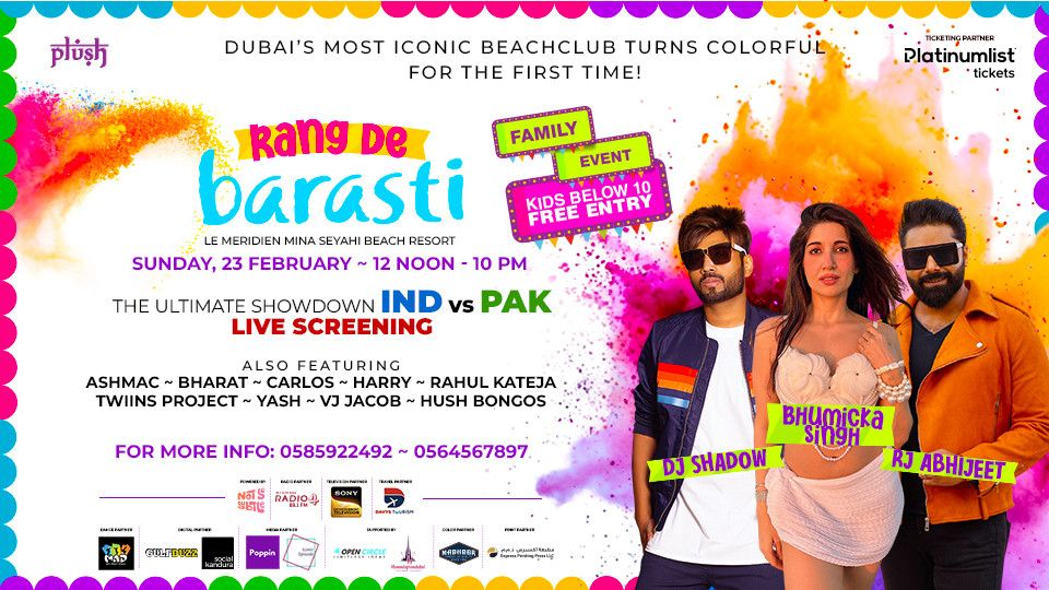 Rang De Barasti HOLI + IND vs PAK Live Screening in Dubai