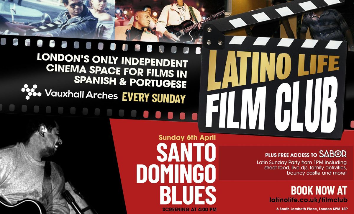 Latino Life Film Club presents...Santo Domingo Blues, Los Tigres de La Bachata (Dominican Republic)