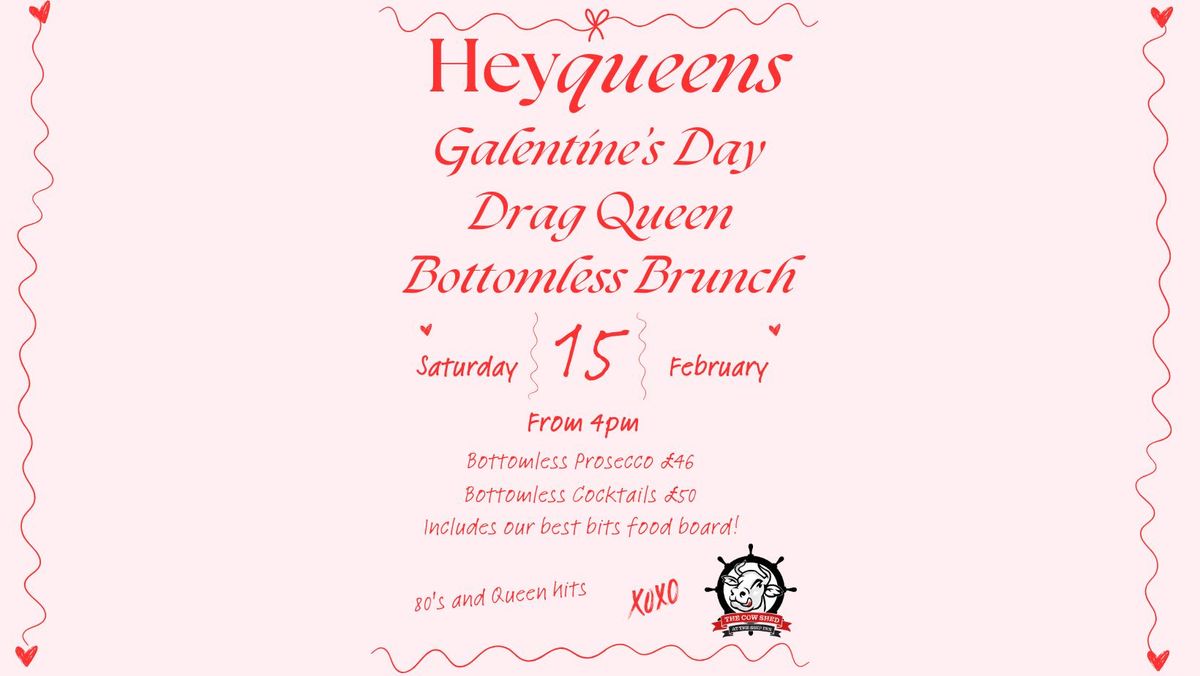 Galentine's Day Drag Queen Bottomless Brunch!