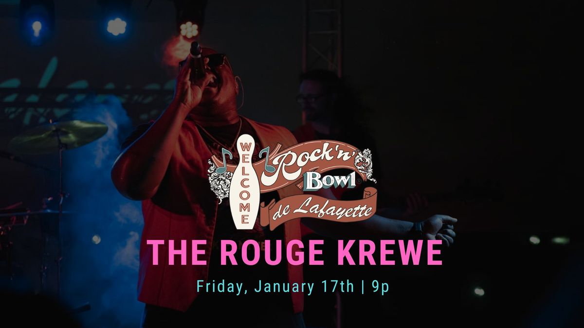 The Rouge Krewe | Rock'n'Bowl\u00ae de Lafayette