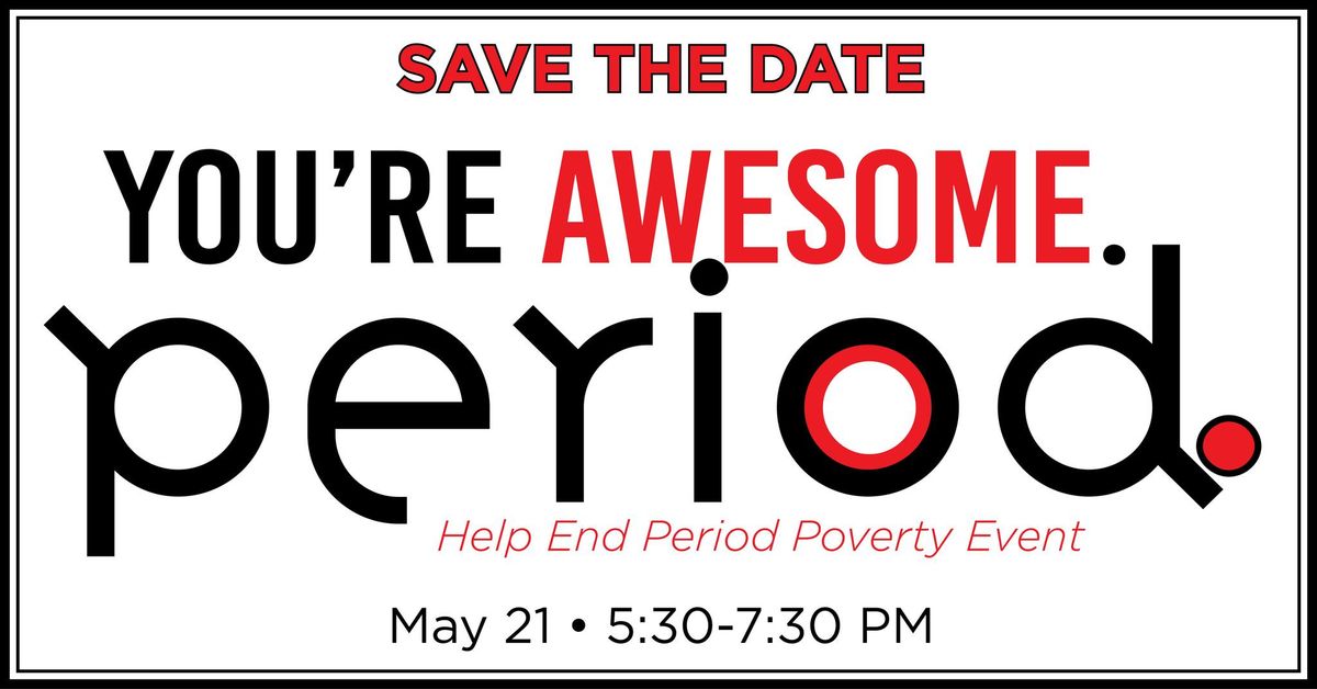 You're Awesome. Period. Event