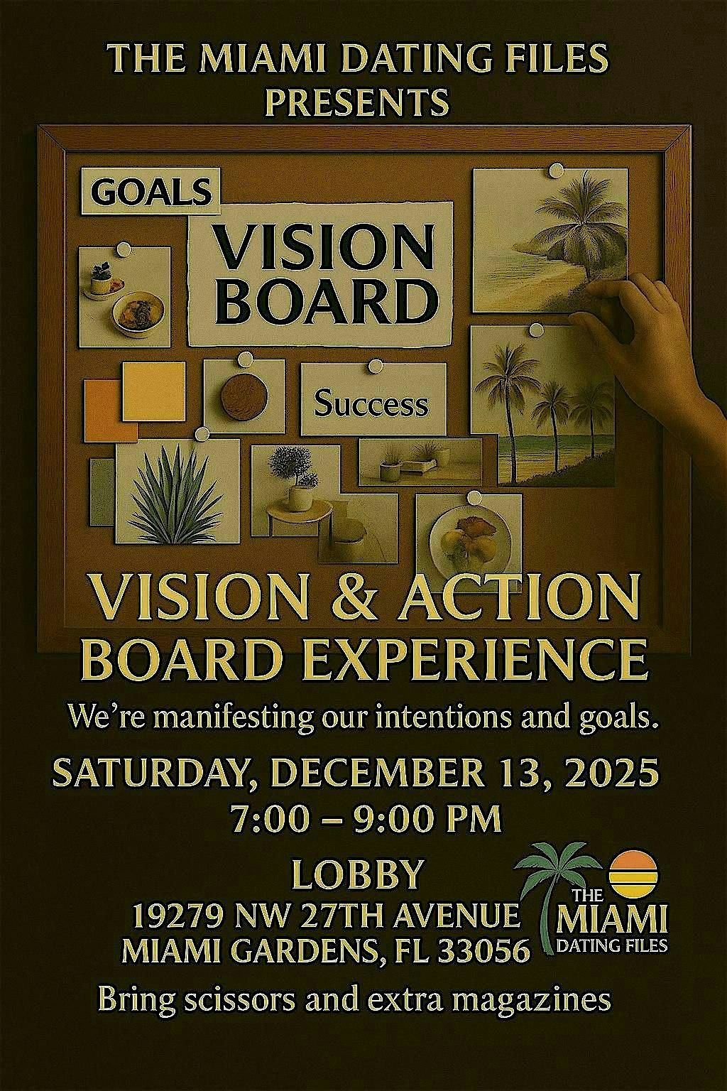 VISION AND ACTION BOARD EXPERIENCE